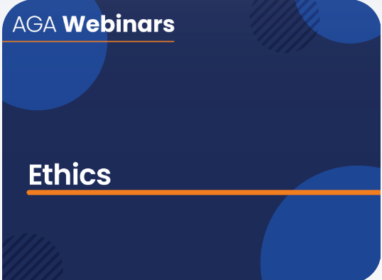 AGA Ethics Webinar